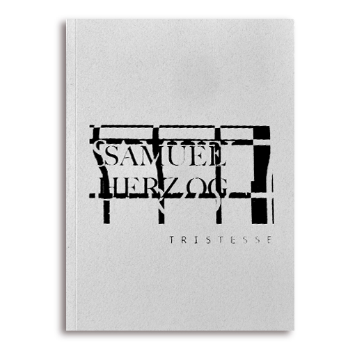 Samuel Herzog - Tristesse Magazine