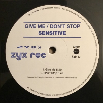 Sensitive - Give Me/Don t Stop - Vinyl 12"