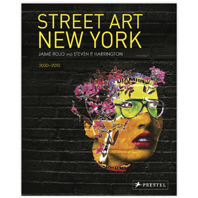STREET ART NEW YORK 2000-2010 Buch