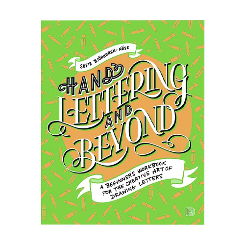 Hand Lettering and Beyond