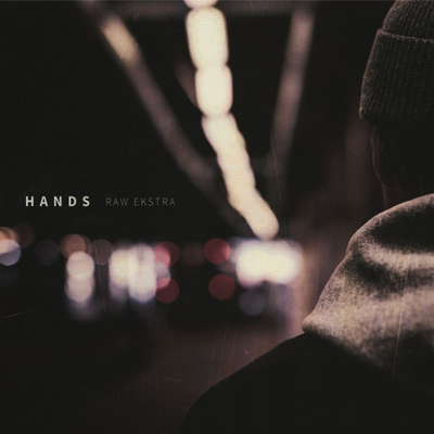Hands â- Raw Ekstra - Vinyl LP