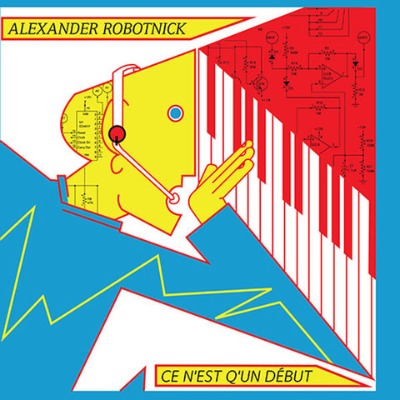 Alexander Robotnick - Ce N est Q un Debut - Vinyl LP