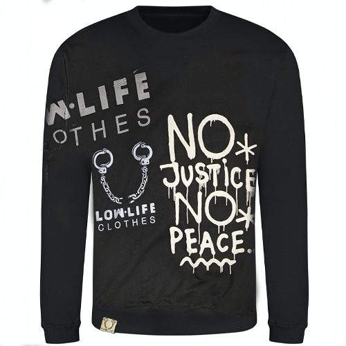 LOW LIFE CLOTHES Sweater No Justice No Peace - black